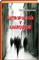 ANTROPOLOGÍA Y ANARQUISMO